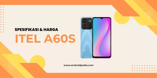 Spesifikasi Lengkap dan Harga Smartphone iTel A60s