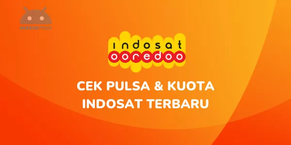 Cara Cek Pulsa dan Kuota Indosat Terbaru