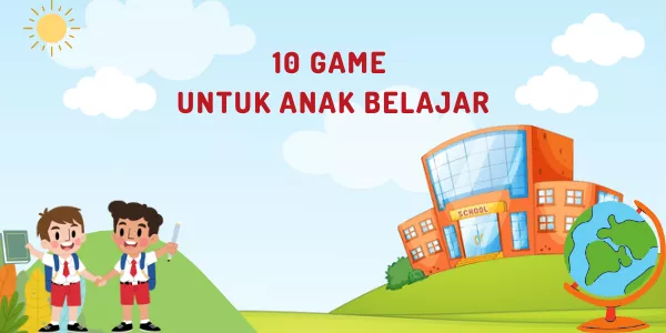 10 Rekomendasi Game untuk Anak Belajar